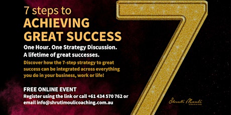 7 Steps to ACHIEVING GREAT SUCCESS