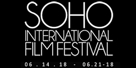 2nd Screening: 2018 SOHO INTERNATIONAL FILM FESTIVAL #SOHO9 SHORTS: "Crosby Street Series" primary image