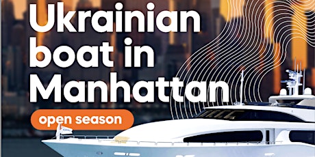Ukrainian Boat In Manhattan - Open Season !