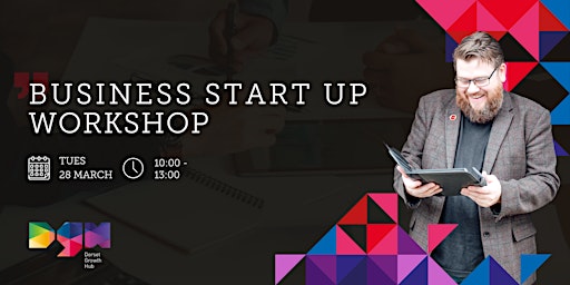 Business Start-up Workshop- Online - Dorset Growth Hub