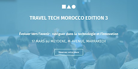 Image principale de TRAVEL TECH MOROCCO EDITION 3