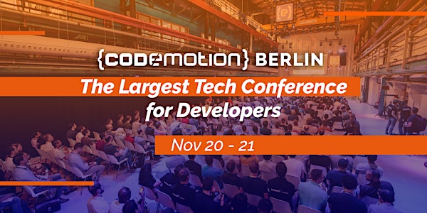 Codemotion Berlin 2018 - Conference (November 20-21)