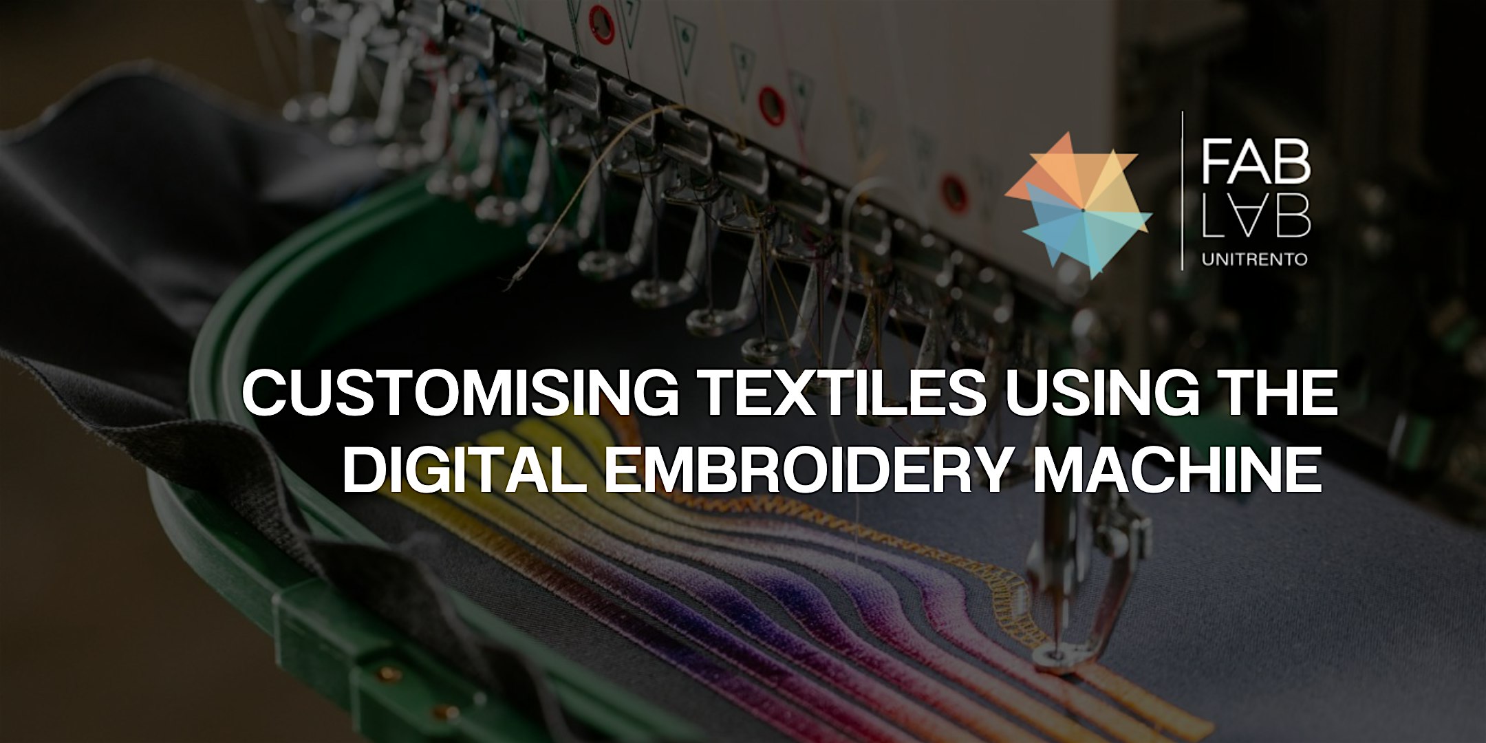 Customising Textiles using the Digital Embroidery Machine