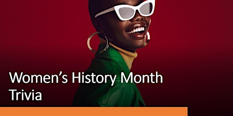 Women's History Month Virtual Quiz - Corporate events primary image