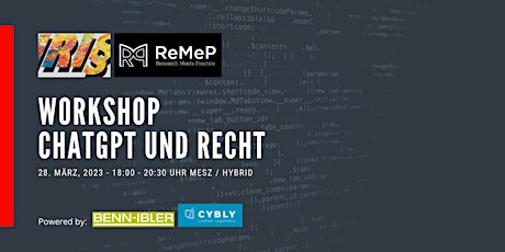 Hauptbild für IRI§23-ReMeP Workshop "ChatGPT und Recht"