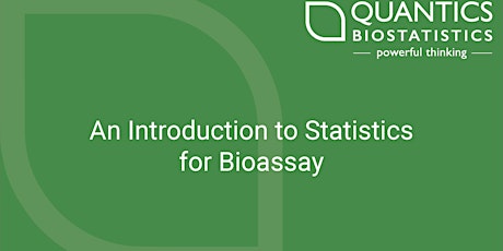 An Introduction to Statistics for Bioassay (June 2023)