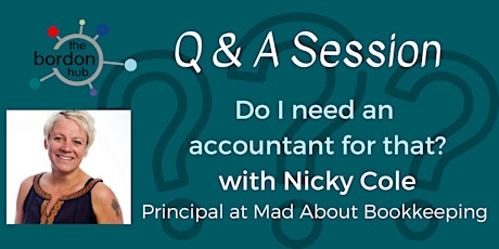 Do I need an accountant for that? Q & A session with Nicky Cole primary image