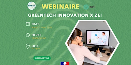Image principale de Webinar Greentech Innovation X ZEI
