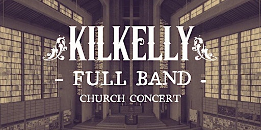 Kilkelly & Band - Séipéal Sessions (Live Church Concert - Irish Folk/Blues)