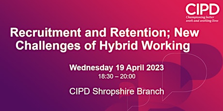 Recruitment and Retention; New Challenges of Hybrid Working primary image