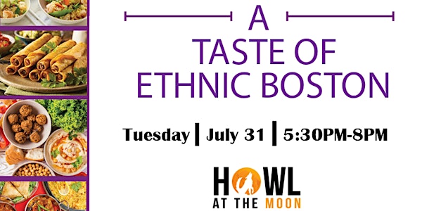 A Taste of Ethnic Boston 2018