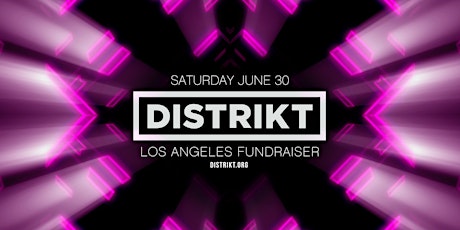 DISTRIKT Los Angeles :: BM 2018 Fundraiser primary image