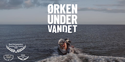 Forevisning af filmen 'Ørken under vandet' og debat om Odense Fjord