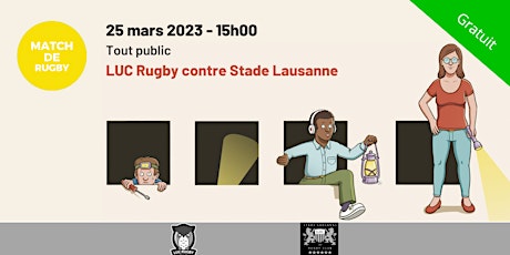 Hauptbild für MATCH DE RUGBY – LUC RUGBY – STADE LAUSANNE