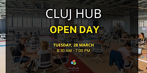 Cluj Hub - Open Day