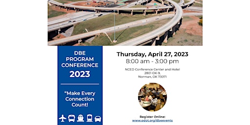 2023 Annual DBE Program Conference "Making Every Connection Count"