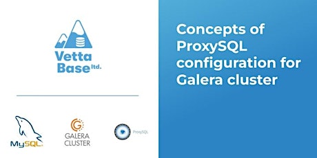 Concepts of ProxySQL configuration for Galera cluster