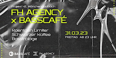 Basscafé X FH Agency /w Roentgen Limiter, Schwarzer Kaffee, Basstrologe UVM