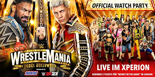 WrestleMania goes Hollywood Viewing Party im XPERION