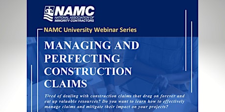 Imagen principal de NAMC University Webinar: Managing & Perfecting Construction Claims