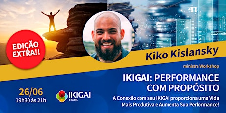 Imagem principal do evento Palestra - IKIGAI: Performance com Propósito - EDIÇÃO EXTRA