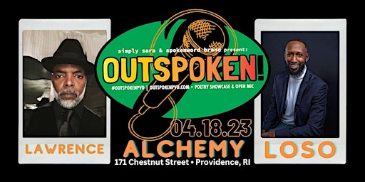 OUTSPOKENPVD! Poetry Showcase & Open Mic 04.18.23