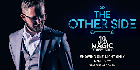 The Other Side featuring Sebastian Gerhardt at J&B Magic Theater