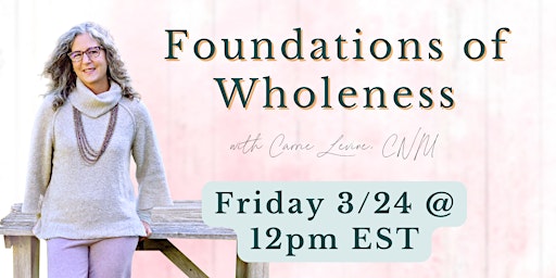Foundations of Wholeness for Women