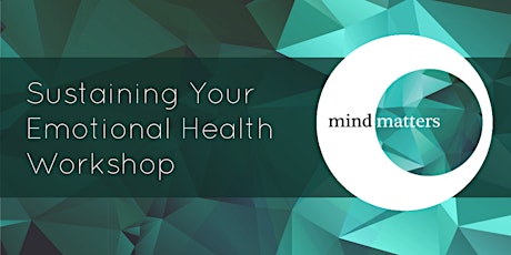 Hauptbild für MMI - Sustaining your emotional health workshop - Cambridge