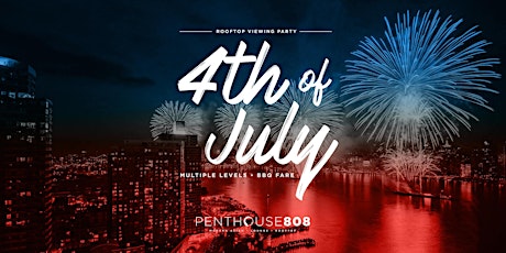 JULY 4TH ROOFTOP FIREWORKS VIEWING & BBQ primary image