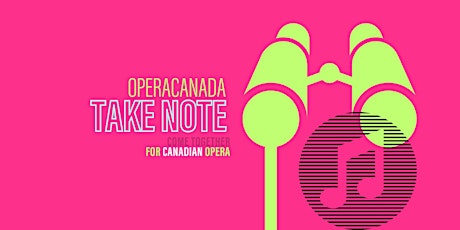TAKE NOTE: Celebrating Opera