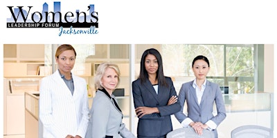 2024 Jacksonville Women's Leadership Forum Individual Registration primary image