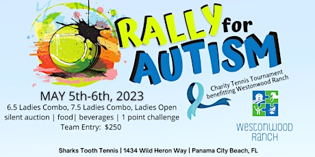 2nd Annual Rally for Autism Tennis Tournament benefitting Westonwood Ranch