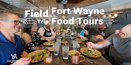 Imagen principal de LSN Field Trip: Fort Wayne Food Tours
