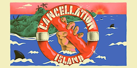 Cancellation Island: A Problemagic Live Podcast Recording