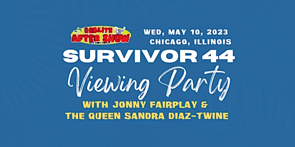 Survivor 44 Viewing Party Jonny Fairplay & Sandra Diaz-Twine Chicago