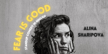 Fear is Good - Stand Up Comedy in English - Gent