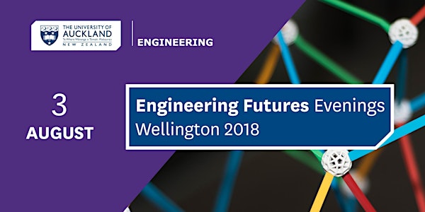 University of Auckland: Engineering Futures Evening