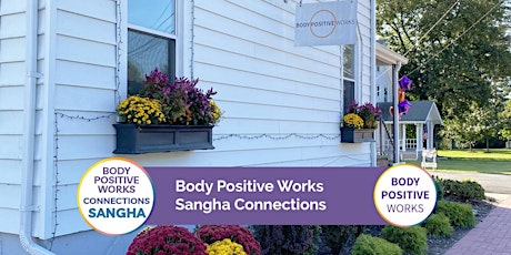 Body Positive Works Connections Sangha
