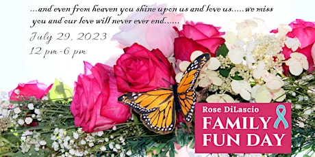 Rose DiLascio Family Fun Day Fundraiser
