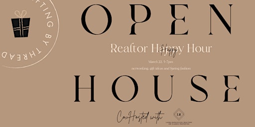 Realtor Open House Networking Happy Hour