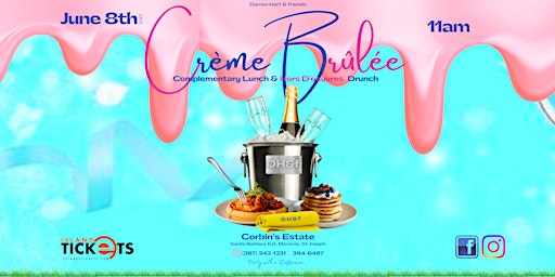 Crème Brûlée - Semi-Inclusive  Drunch