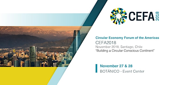 CEFA2018 Circular Economy Forum of the Americas - Foro de Economía Circular...