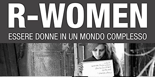 Visita guidata alla mostra  “R-Women: essere donne in un mondo complesso”
