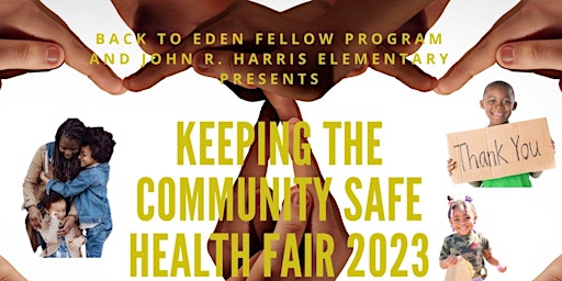 Keeping The Community Safe Health Fair