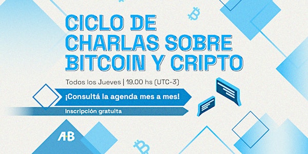 Ciclo de Charlas sobre Bitcoin y Cripto 2023