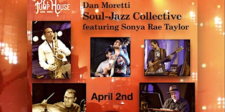 Dan Moretti and the Soul-Jazz Collective feat. Sonya Rae Taylor