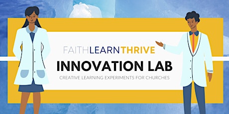 Innovation Lab For Churches