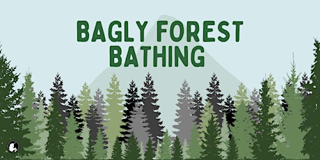 BAGLY Forest Bathing
