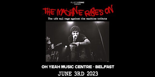 The Machine Rages On- The UKs no.1 Rage Against The Machine Tribute